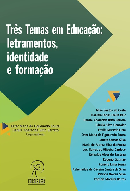 Três Temas em Educação: letramentos, identidades e formação