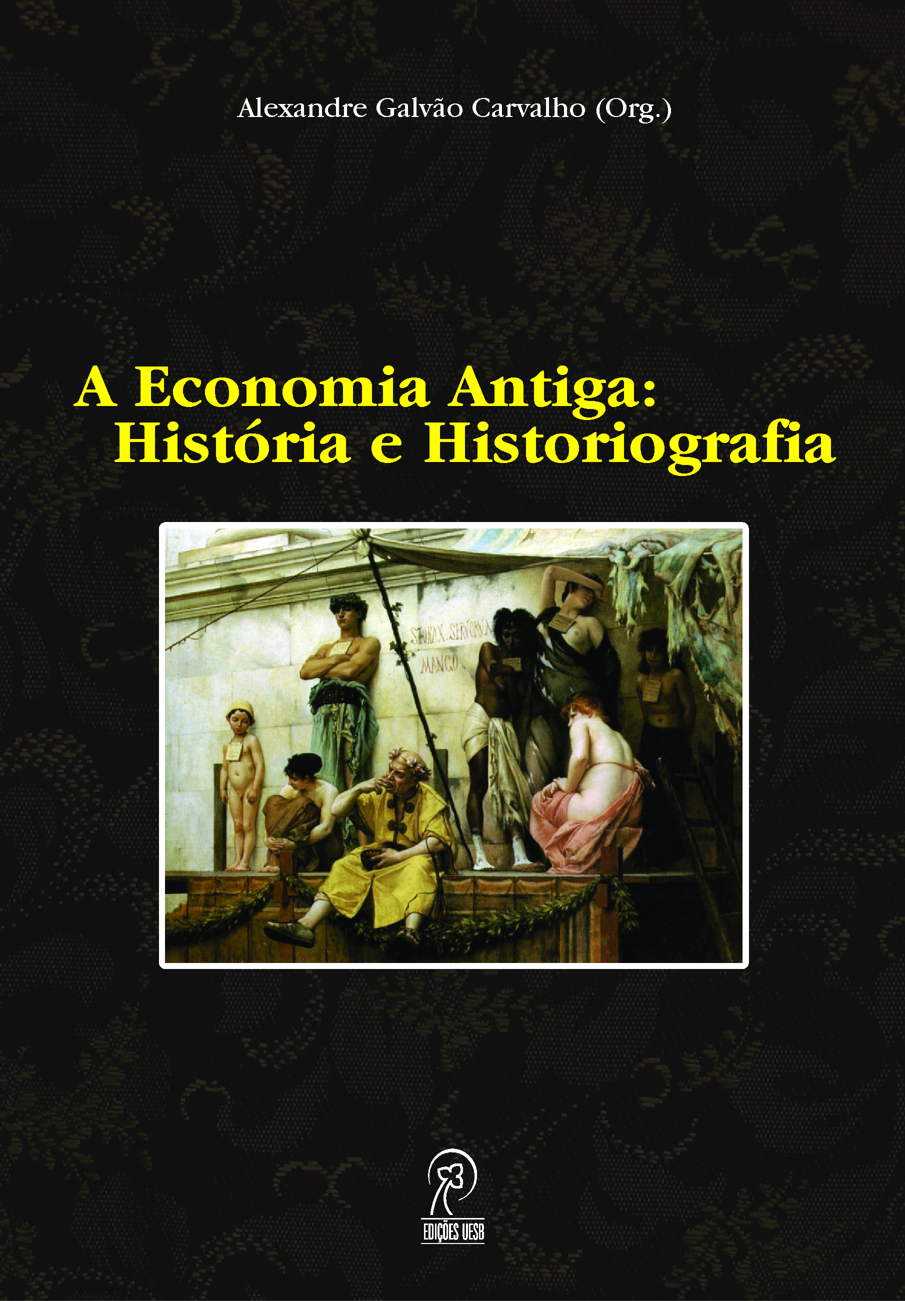 A Economia Antiga: História e Historiografia