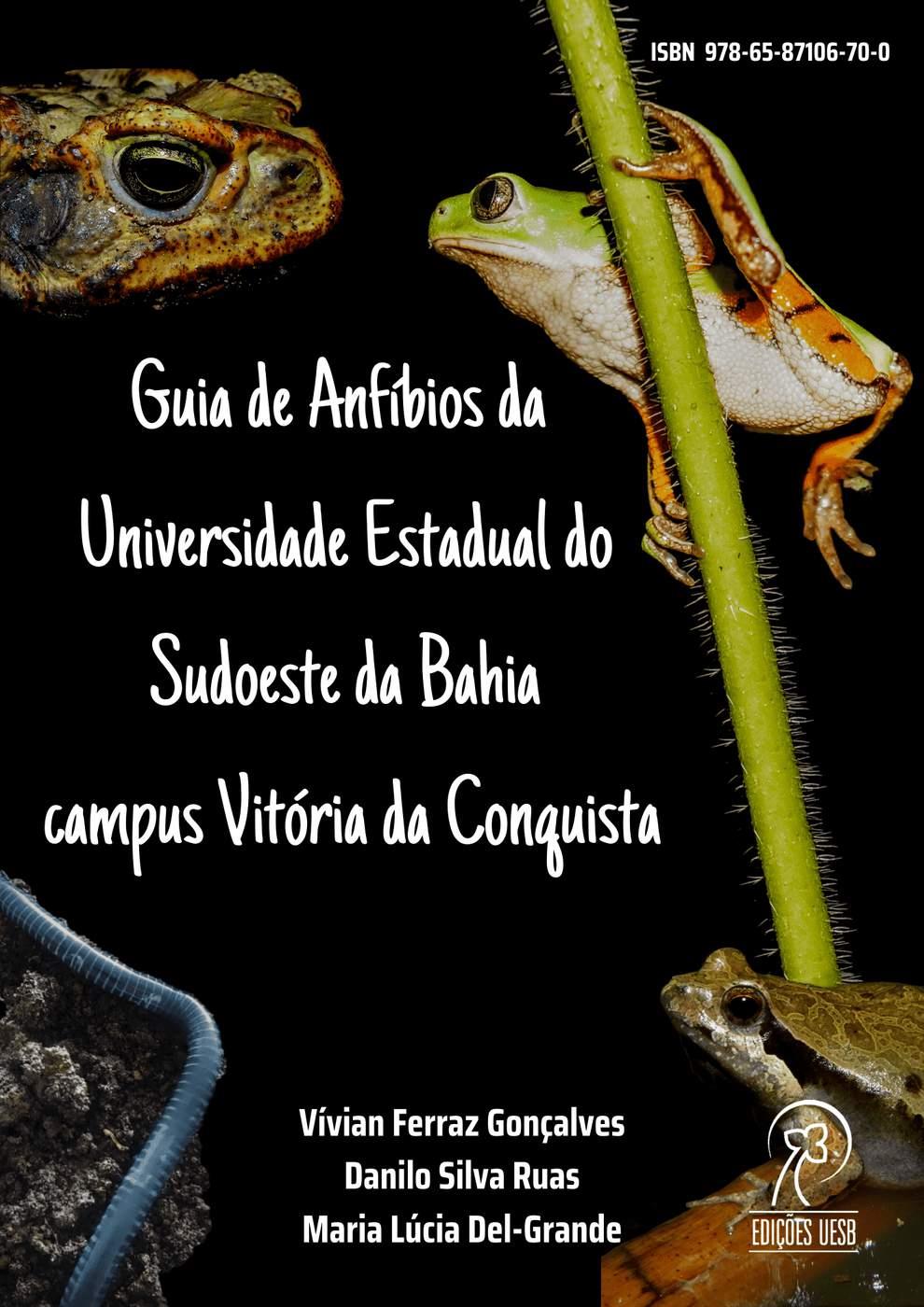 Guia de Anfíbios da Universidade Estadual do Sudoeste da Bahia Campus de Vitória da Conquista