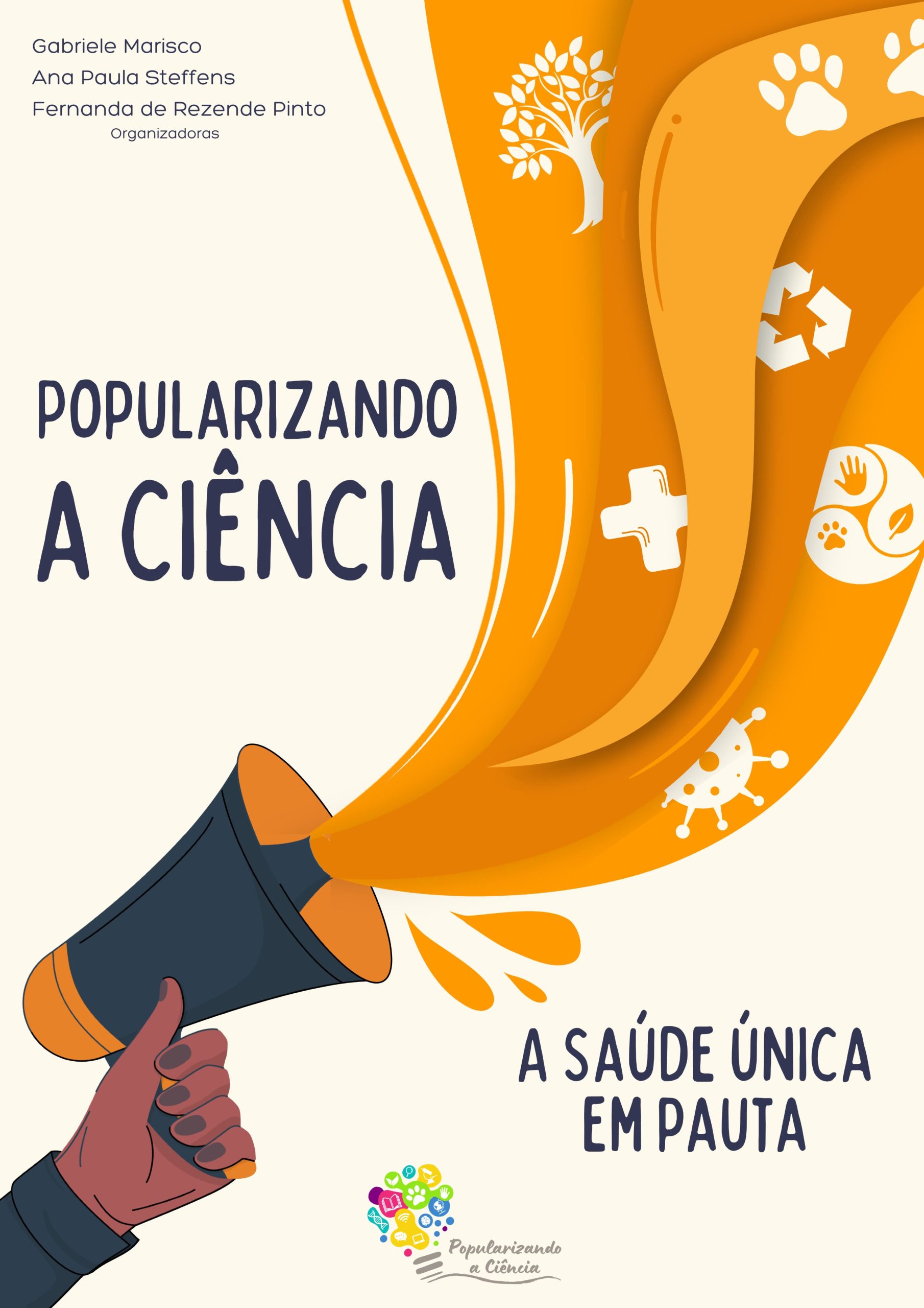 Popularizando a Ciência: a Saúde Única em Pauta