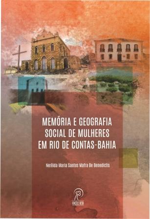 Memória e geografia social de mulheres em Rio de Contas – Bahia