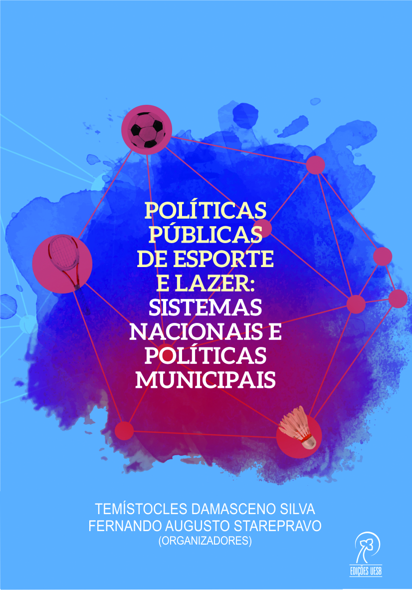 Políticas públicas de esporte e lazer: sistemas nacionais e políticas municipais